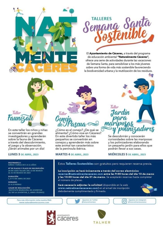 Celebracin de talleres gratuitos de Naturalmente Cceres durante las vacaciones de Semana Santa para sensibilizar a los ms jvenes sobre formas de