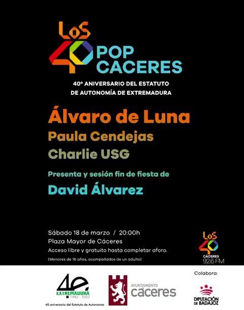 Cáceres acogerá este sábado 18 el concierto Los 40 Pop Cáceres, dentro de los actos del 40 aniversario del Estatuto de Autonomía de Extremadura